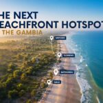 The Next Beachfront HotspotS in The Gambia